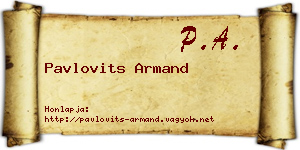 Pavlovits Armand névjegykártya